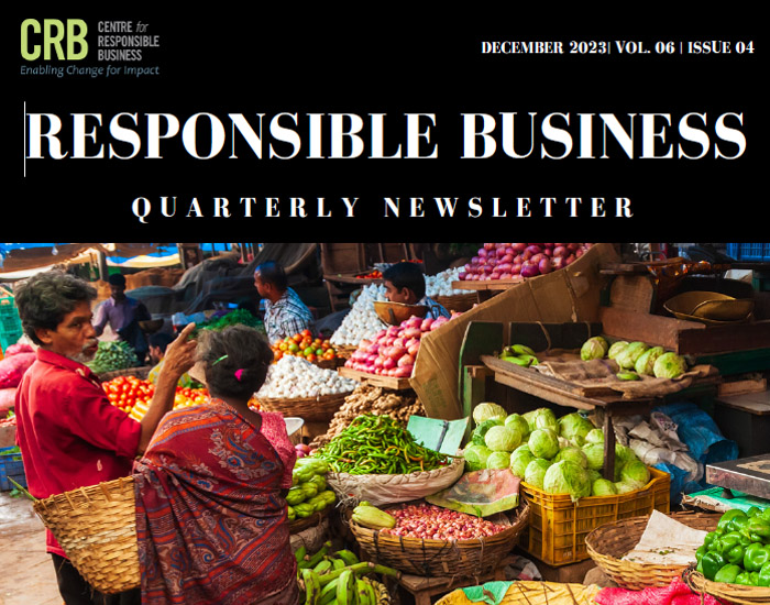 Responsible Business | DEC 2023 | VOL. 06 | ISSUE 04