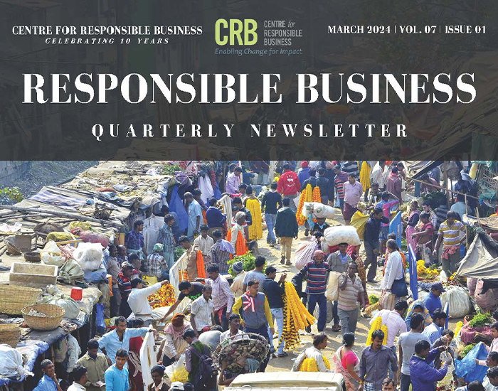 Responsible Business | MARCH 2024 | VOL. 07 | ISSUE 01